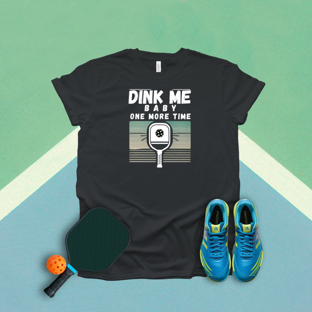 Dink Me Baby One More Time T-Shirt