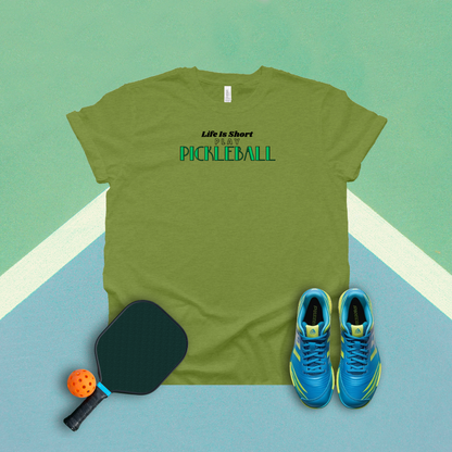 Life Is Short Play Pickleball Pickleball T-Shirt