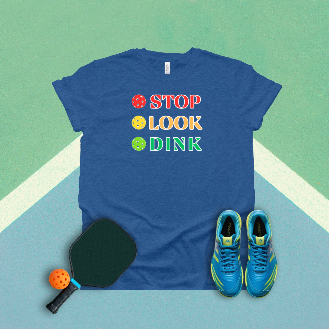 Stop Look Dink Pickleball T-Shirt