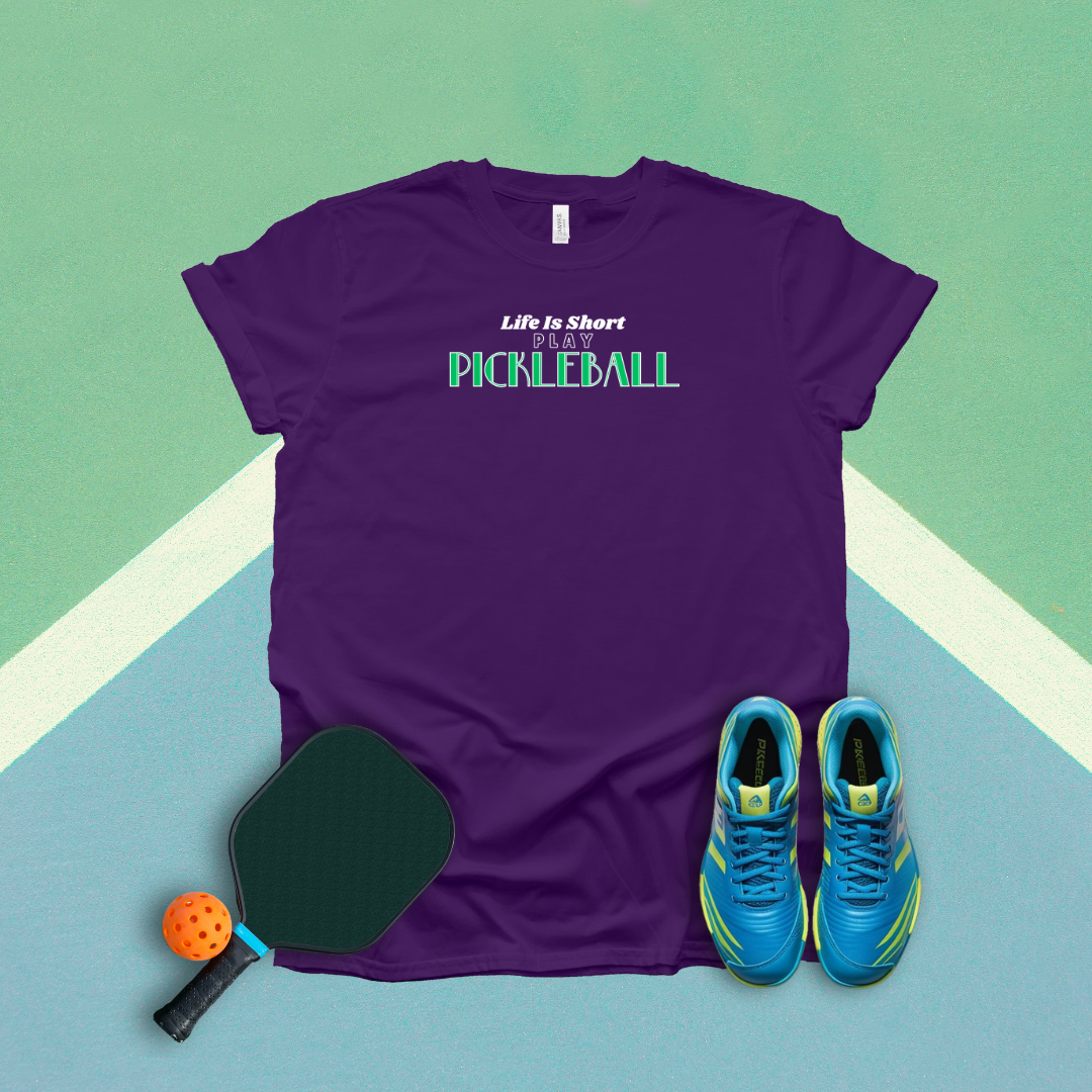 Life Is Short Play Pickleball Pickleball T-Shirt