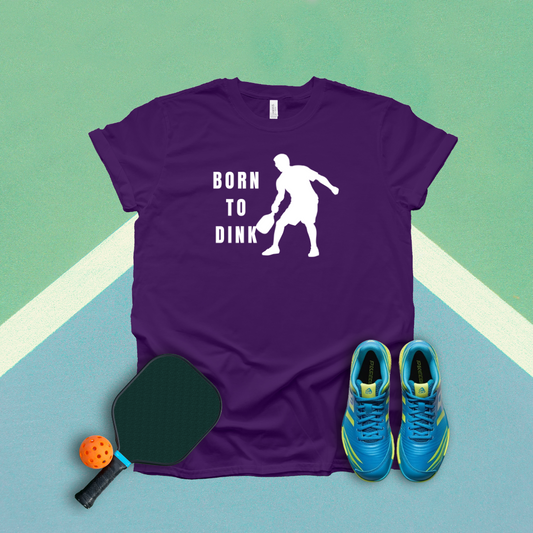 Born to Dink Pickleball T-Shirt