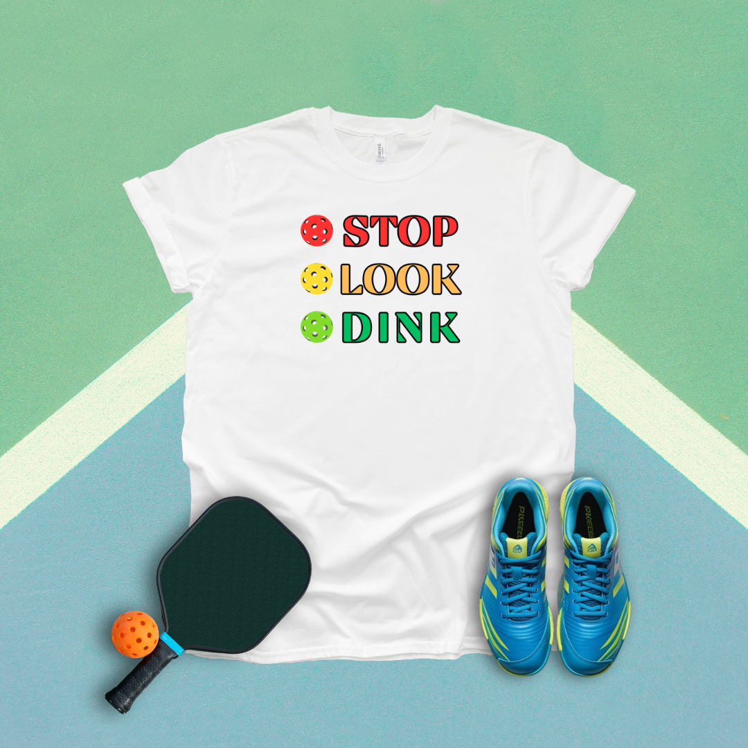 Stop Look Dink Pickleball T-Shirt